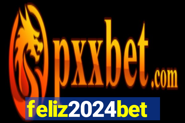 feliz2024bet