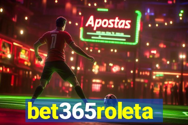 bet365roleta