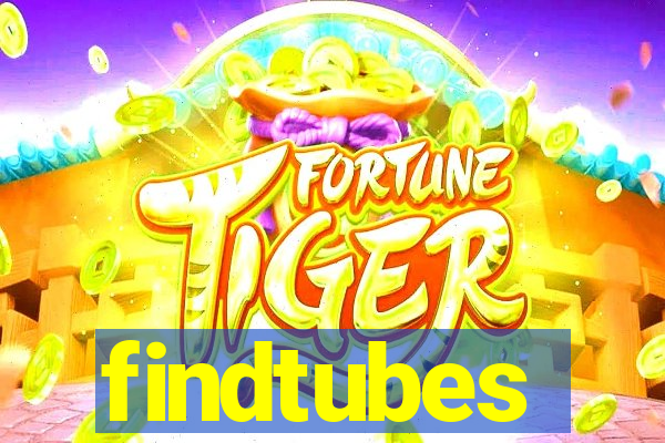 findtubes