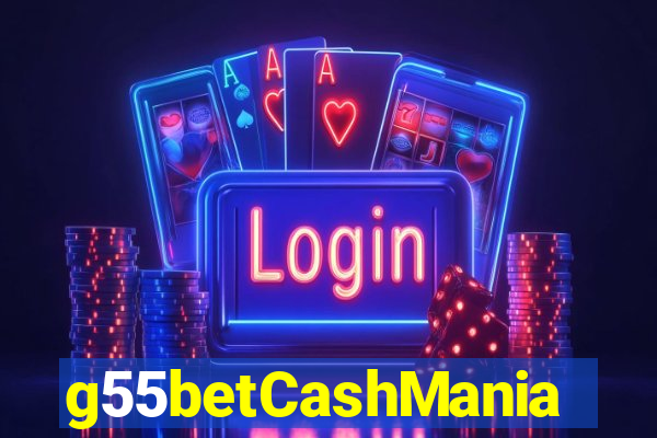 g55betCashMania