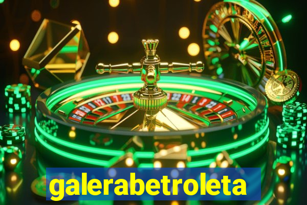 galerabetroleta