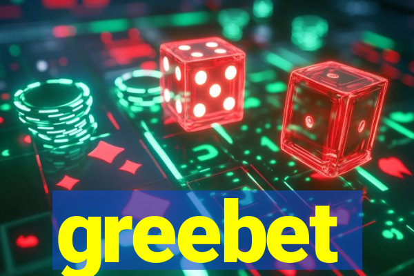 greebet