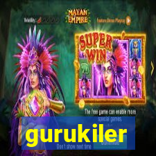 gurukiler