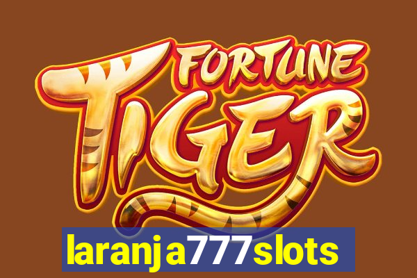 laranja777slots.com