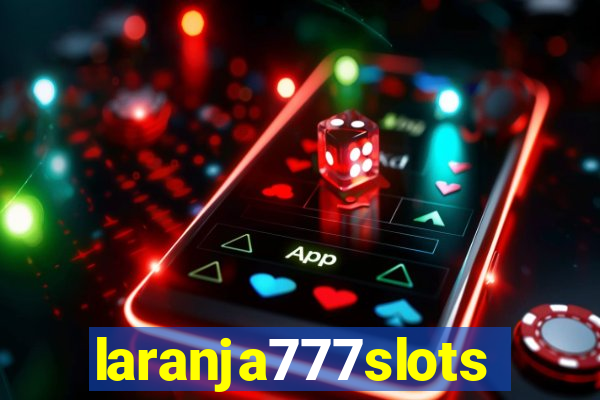 laranja777slots.com