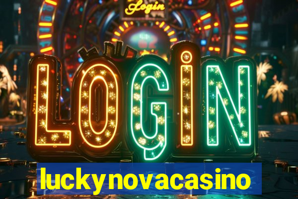 luckynovacasino