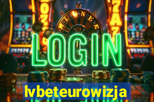 lvbeteurowizja