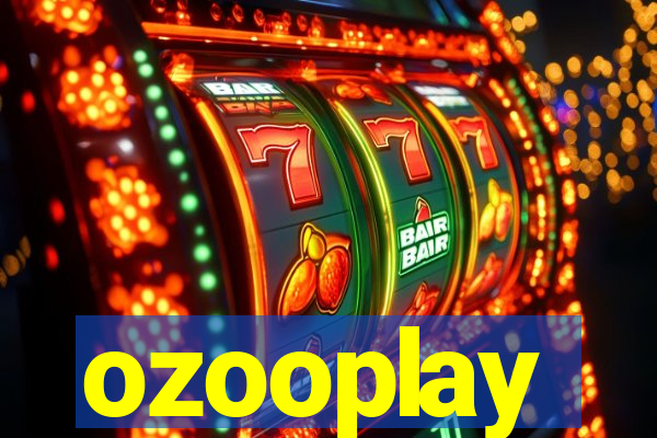 ozooplay