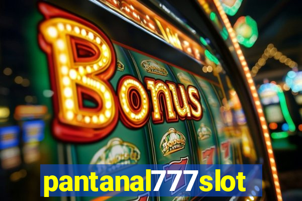 pantanal777slots.com