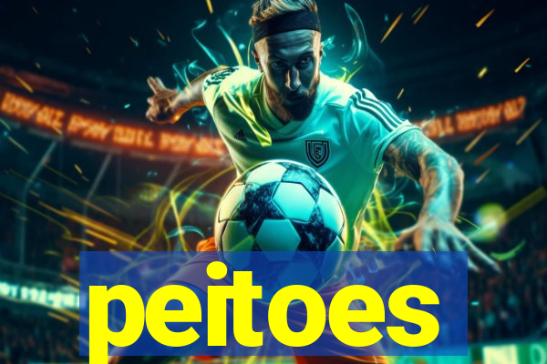 peitoes