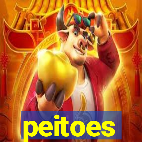 peitoes