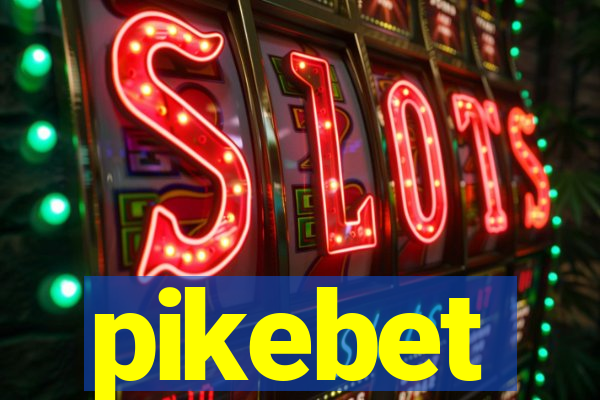 pikebet