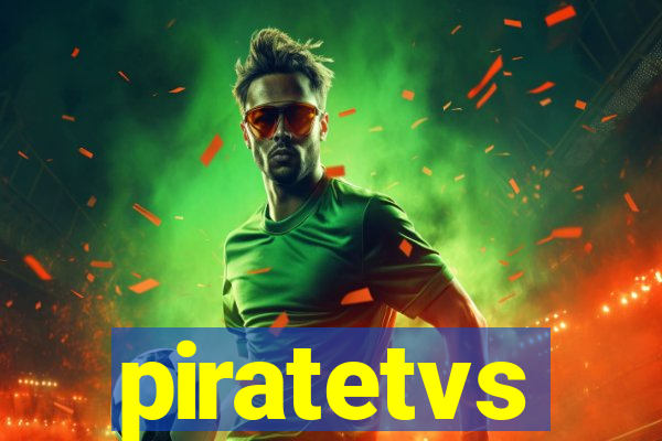 piratetvs