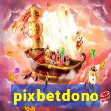 pixbetdono