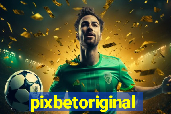 pixbetoriginal