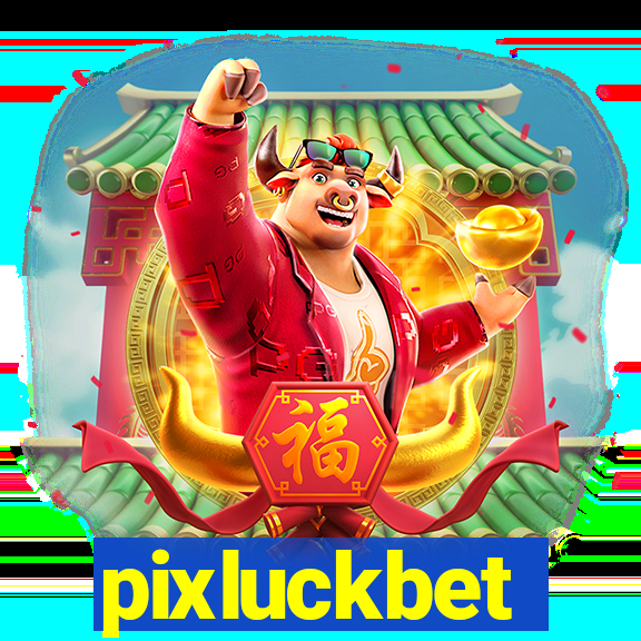 pixluckbet