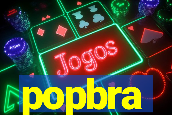 popbra