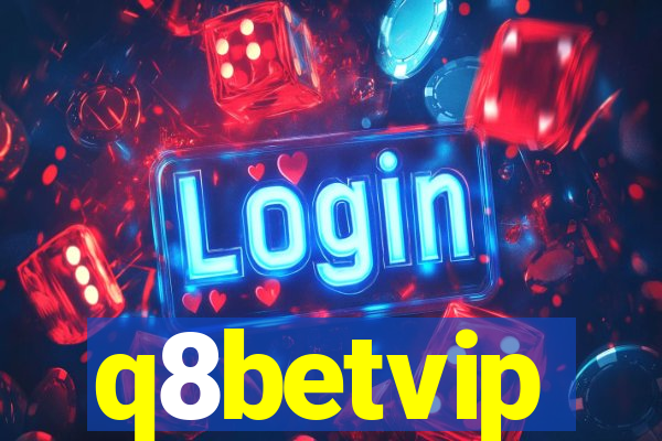 q8betvip