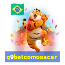 q9betcomosacar