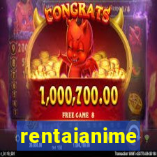 rentaianime