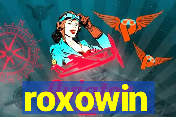 roxowin