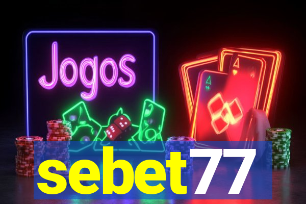 sebet77