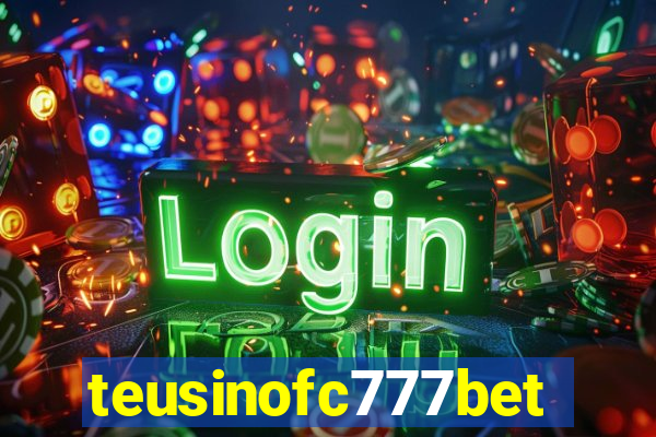 teusinofc777bet.com