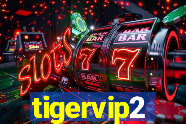 tigervip2