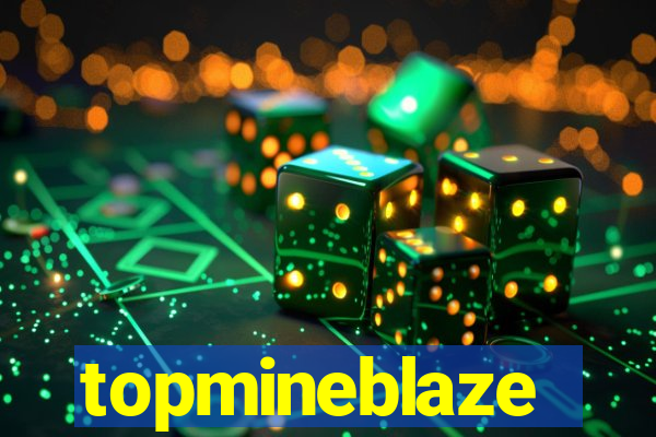 topmineblaze