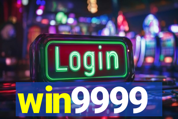 win9999