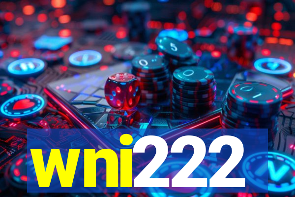 wni222