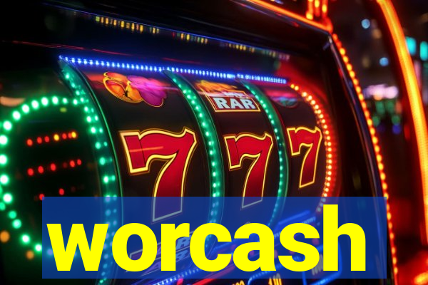 worcash